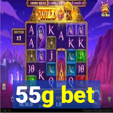 55g bet